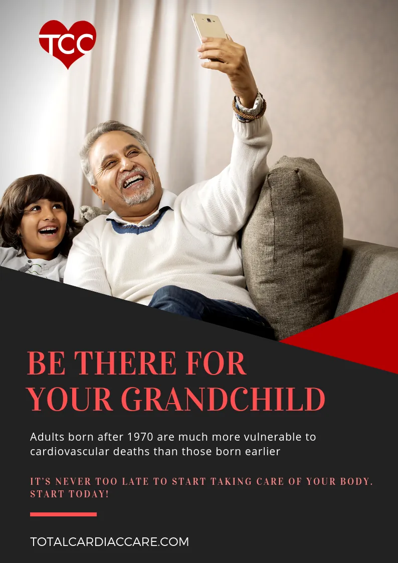 Poster: Be there for your grandchild. A grandfather and grandson laughing over a phone. Adults born after 1970 are much more vulnerable to cardiovascular deaths than those born earlier.