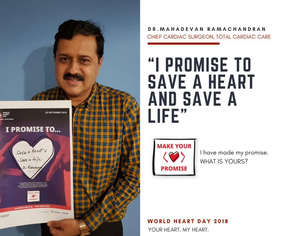 Dr. Mahadevan Ramachandran, chief cardiac surgeon at Total Cardiac Care, holding a World Heart Day 2018 pledge card on which he has written: save a heart and save a life.